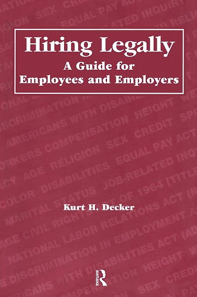 Hiring Legally: A Guide for Employees and Employers