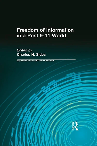 Freedom of Information a Post 9-11 World