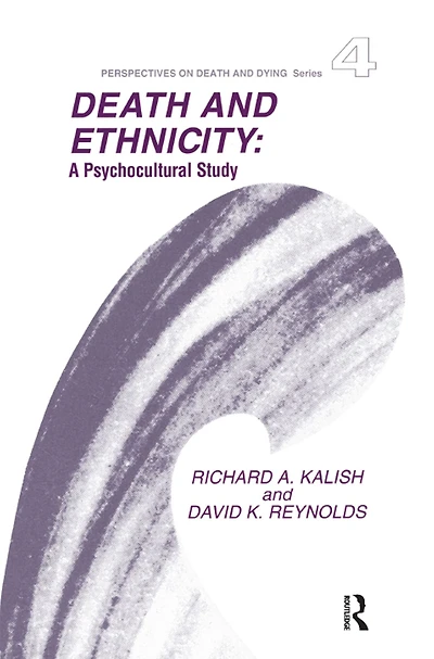 Death and Ethnicity: A Psychocultural Study