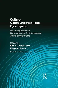 Culture, Communication and Cyberspace: Rethinking Technical for International Online Environments
