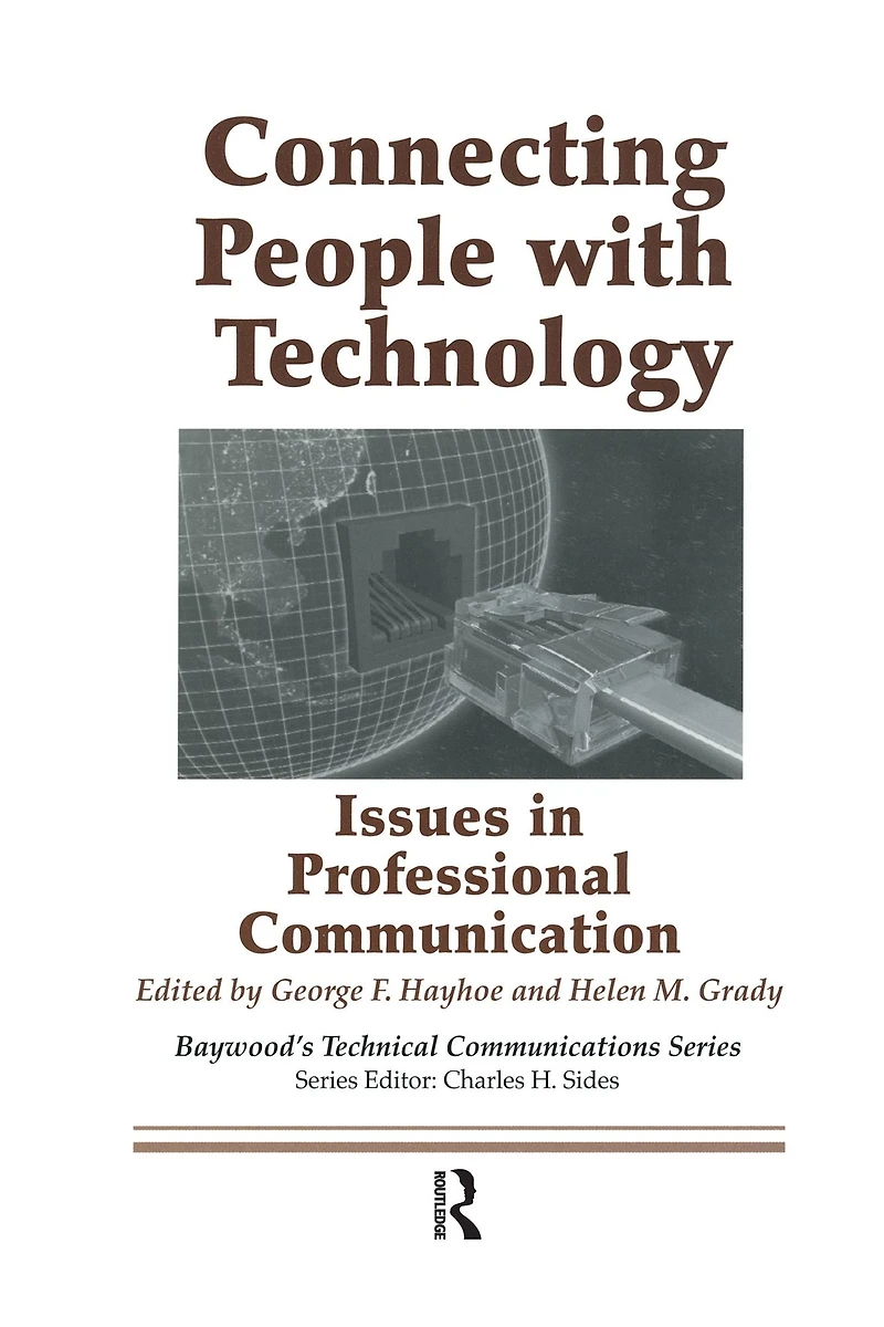 Connecting People with Technology: Issues Professional Communication