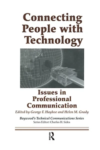 Connecting People with Technology: Issues Professional Communication