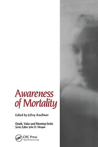 Awareness of Mortality