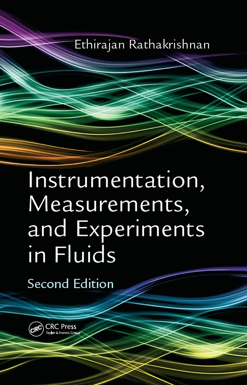 Instrumentation, Measurements, and Experiments Fluids, Second Edition