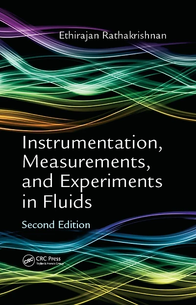 Instrumentation, Measurements, and Experiments Fluids, Second Edition