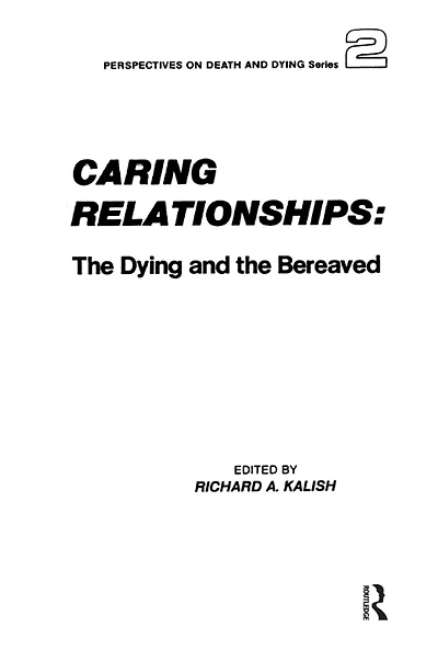 Caring Relationships: the Dying and Bereaved