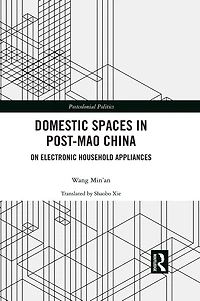 Domestic Spaces Post-Mao China: On Electronic Household Appliances