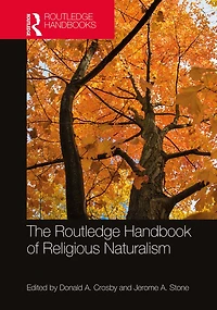 The Routledge Handbook of Religious Naturalism