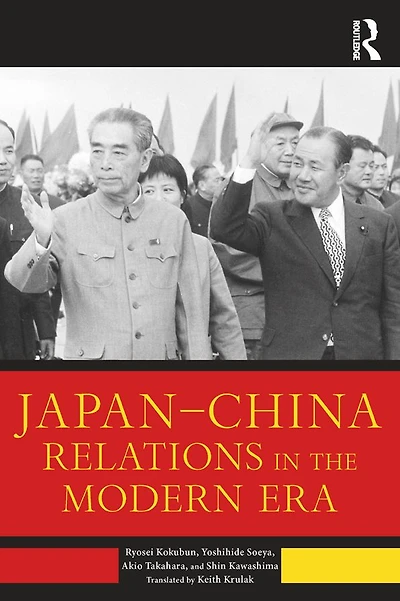 Japan-China Relations the Modern Era