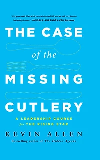 Case of the Missing Cutlery: A Leadership Course for Rising Star