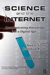 Science and the Internet: Communicating Knowledge a Digital Age