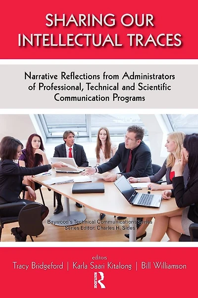 Sharing Our Intellectual Traces: Narrative Reflections from Administrators of Professional, Technical, and Scientific Programs