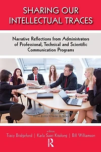 Sharing Our Intellectual Traces: Narrative Reflections from Administrators of Professional, Technical, and Scientific Programs