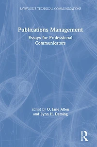 Publications Management: Essays for Professional Communicators