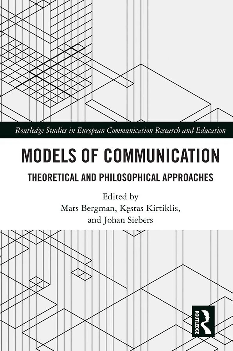 Models of Communication: Theoretical and Philosophical Approaches