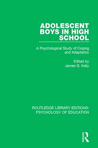 Adolescent Boys High School: A Psychological Study of Coping and Adaptation