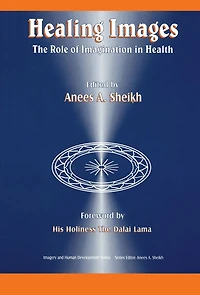 Healing Images: The Role of Imagination Health