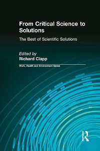 From Critical Science to Solutions: The Best of Scientific Solutions