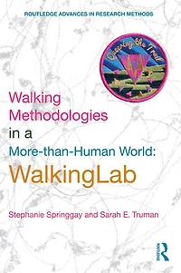 Walking Methodologies a More-than-human World: WalkingLab