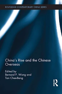 China's Rise and the Chinese Overseas
