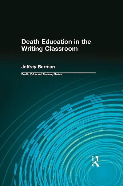 Death Education the Writing Classroom