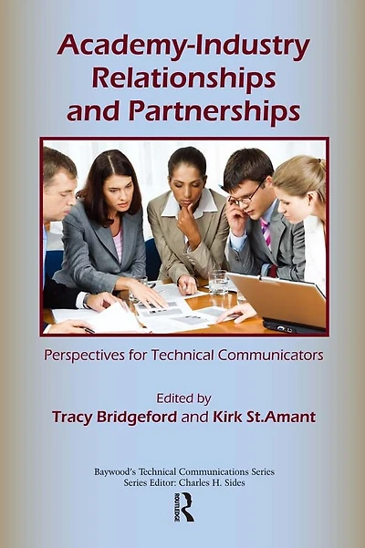 Academy-Industry Relationships and Partnerships: Perspectives for Technical Communicators