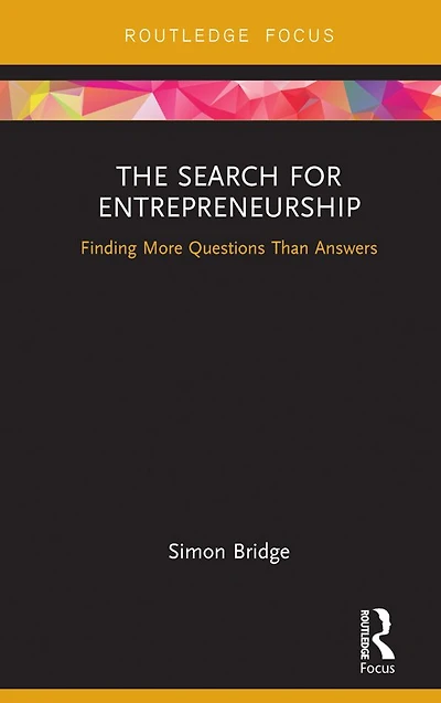 The Search for Entrepreneurship: Finding More Questions Than Answers