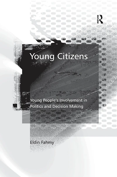 Young Citizens: People's Involvement Politics and Decision Making