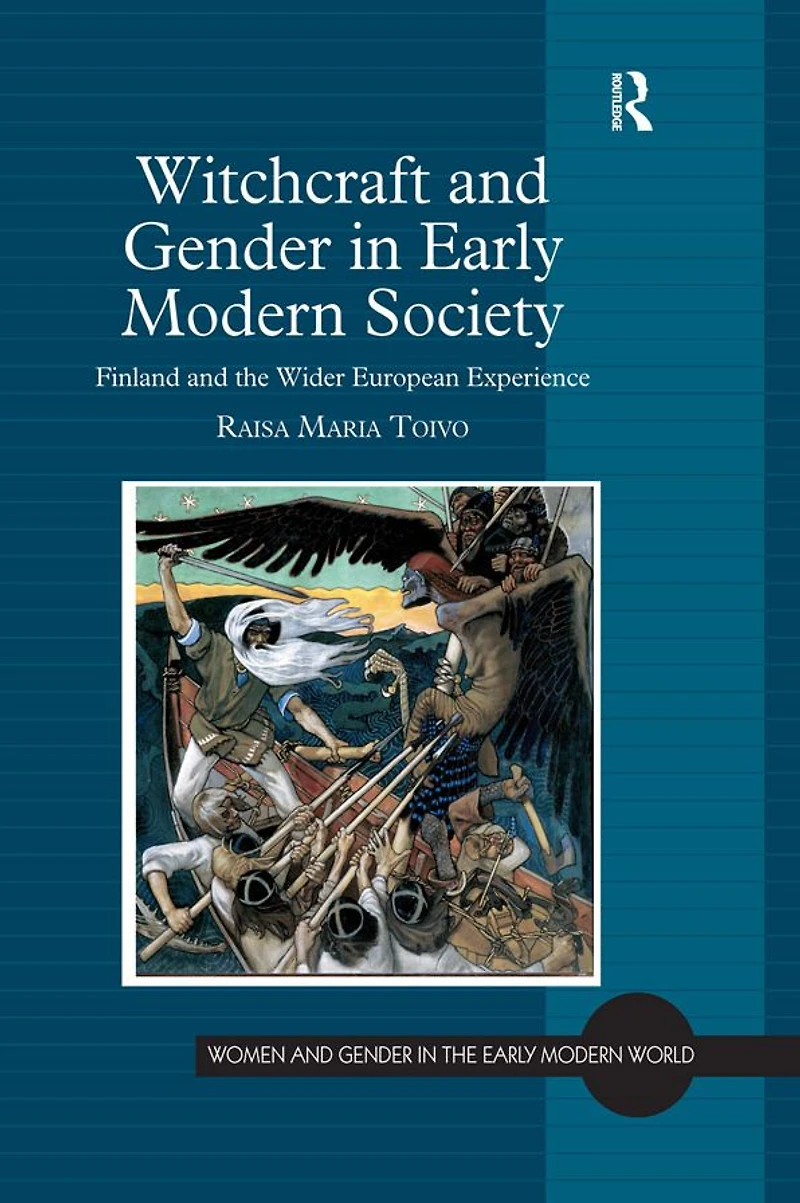 Witchcraft and Gender Early Modern Society: Finland the Wider European Experience