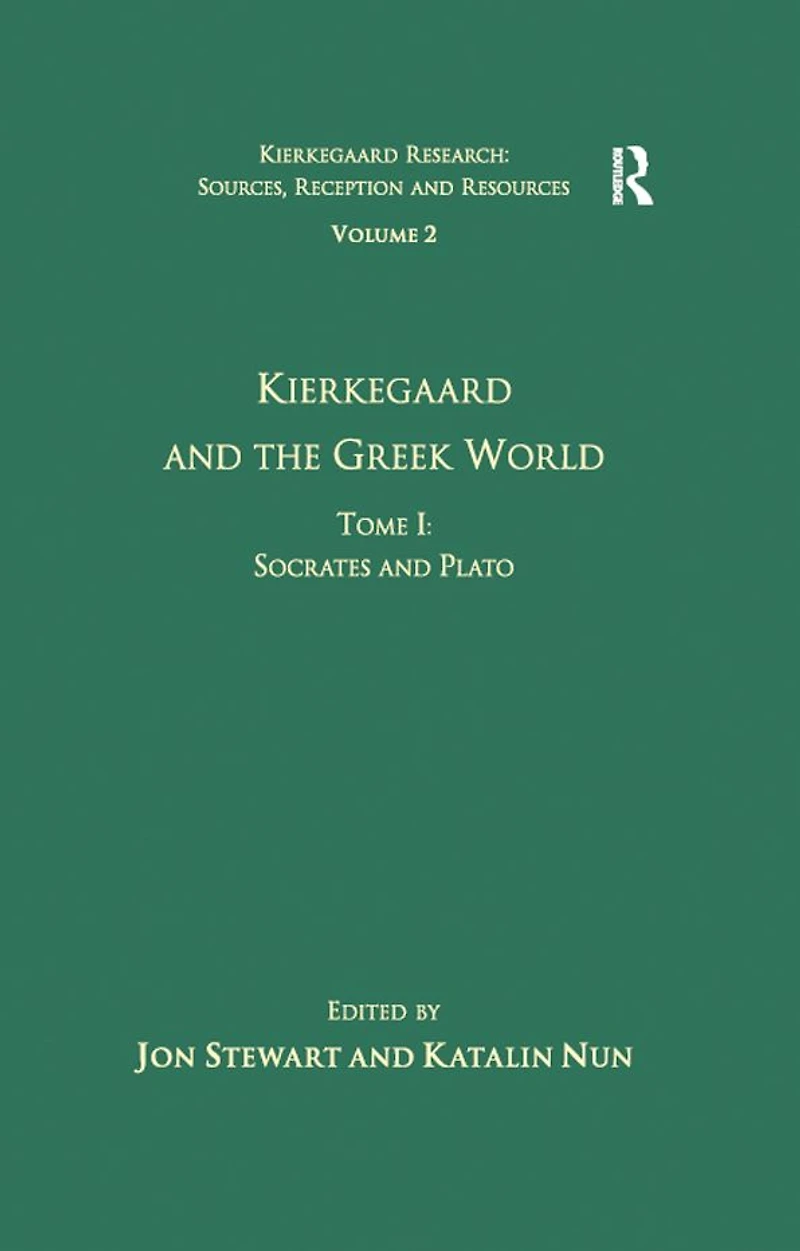 Volume 2, Tome I: Kierkegaard and the Greek World - Socrates Plato