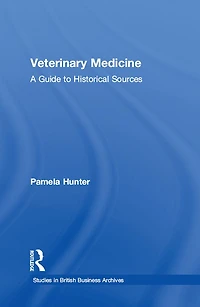 Veterinary Medicine: A Guide to Historical Sources