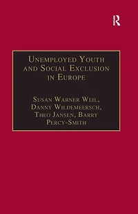 Unemployed Youth and Social Exclusion Europe: Learning for Inclusion?
