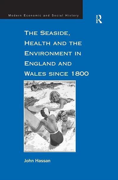 the Seaside, Health and Environment England Wales since 1800