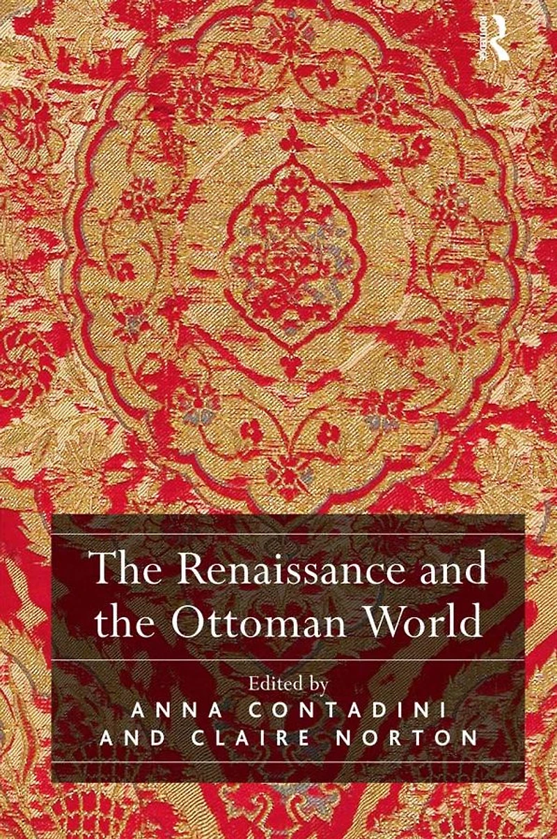 the Renaissance and Ottoman World