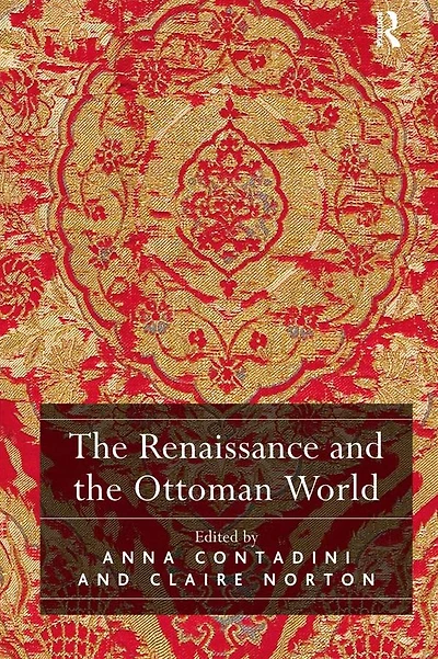 the Renaissance and Ottoman World