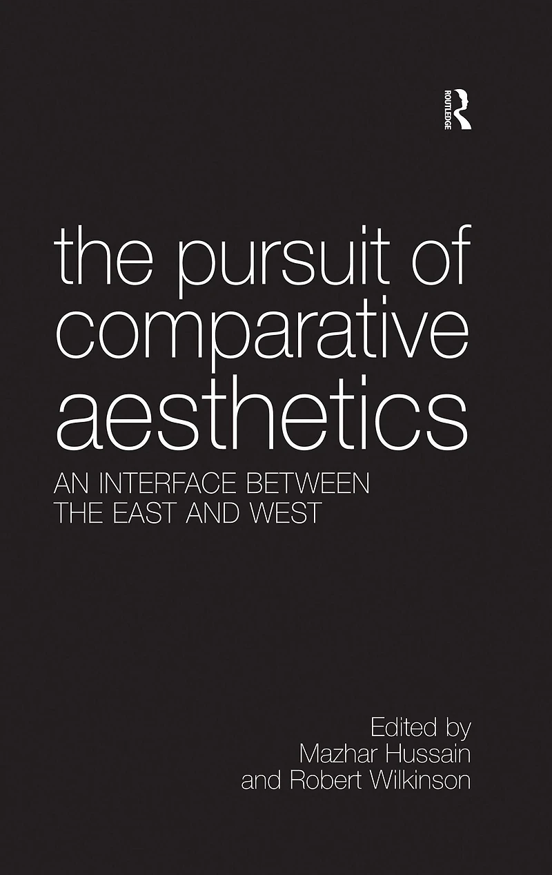 the Pursuit of Comparative Aesthetics: An Interface Between East and West