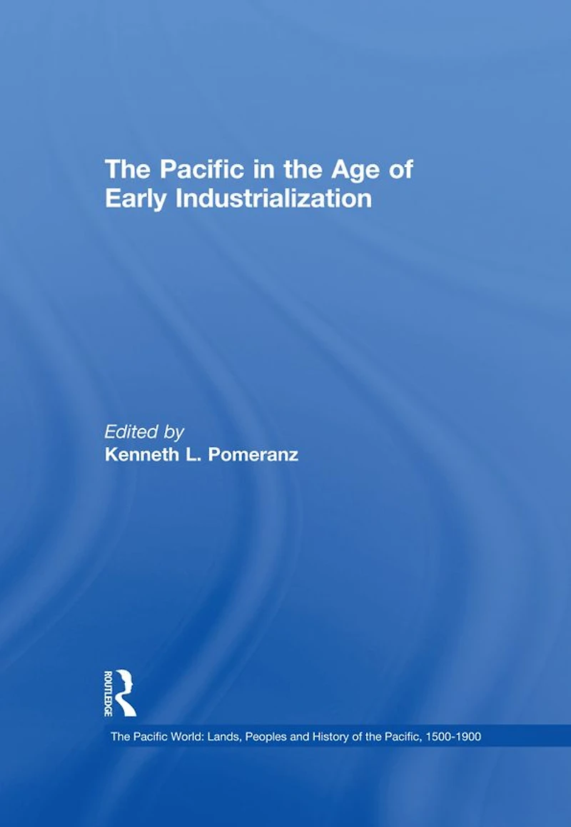 the Pacific Age of Early Industrialization