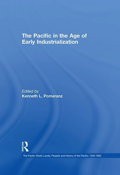 the Pacific Age of Early Industrialization