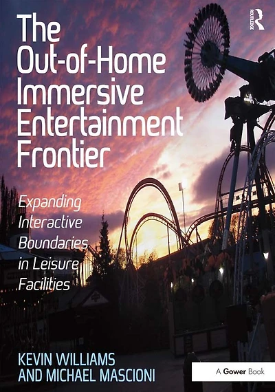 The Out-of-Home Immersive Entertainment Frontier: Expanding Interactive Boundaries Leisure Facilities