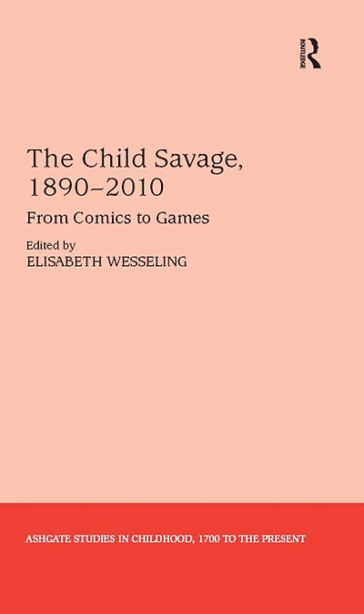The Child Savage, 1890-2010: From Comics to Games