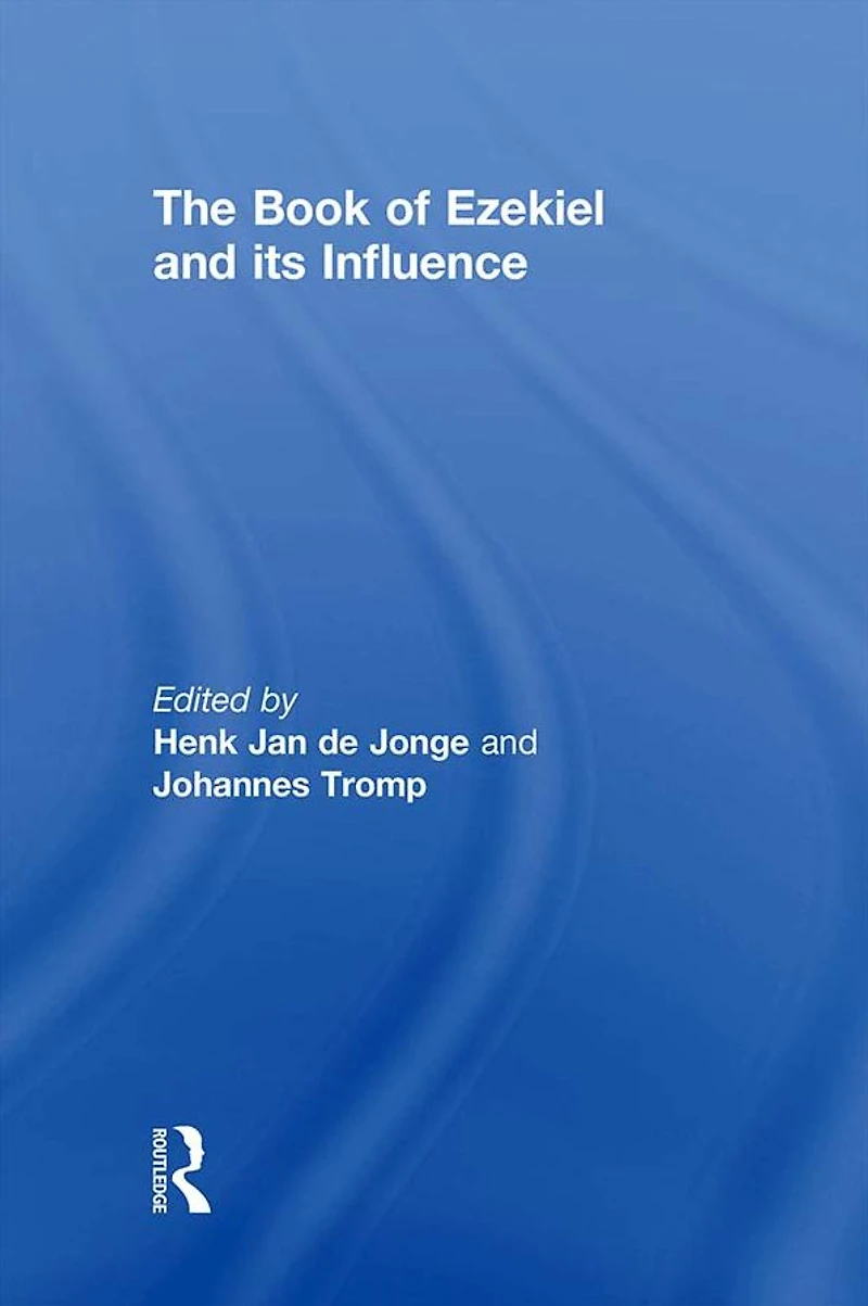 The Book of Ezekiel and its Influence