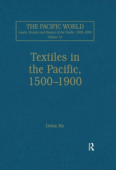 Textiles the Pacific, 1500-1900