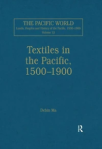 Textiles the Pacific, 1500-1900