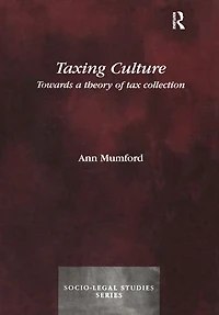 Taxing Culture: Towards a Theory of Tax Collection Law