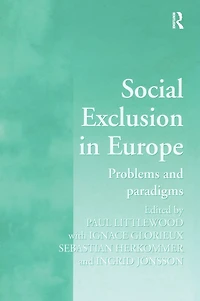 Social Exclusion Europe: Problems and Paradigms