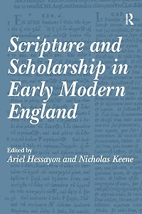 Scripture and Scholarship Early Modern England