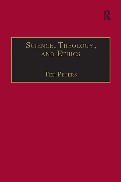 Science, Theology, and Ethics