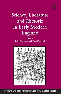 Science, Literature and Rhetoric Early Modern England