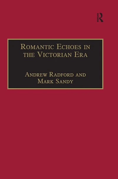 Romantic Echoes the Victorian Era