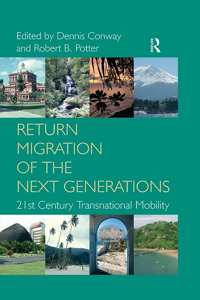 Return Migration of the Next Generations: 21st Century Transnational Mobility